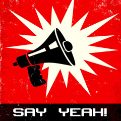 Say Yeah! [411 Records]
