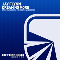 AE438 : Jay Flynn - Dream No More (Kita-Kei Radio Edit)