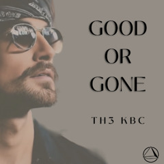 Good Or Gone (Acoustic)