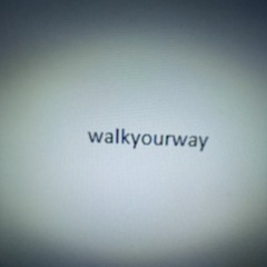 walkyourway