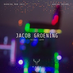 Jacob Groening - Maxa - Burning Man 2022