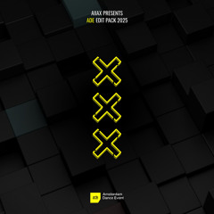 Aiiax pres. ADE Edit Pack 2025 (Mixed)