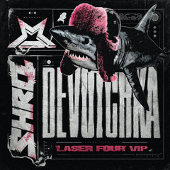 DEVOTCHKA (SHRQ 'LASER FOUR' VIP) [free download]