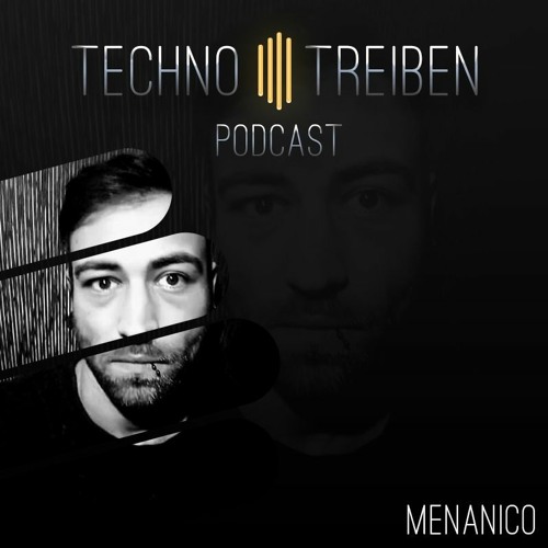 Menanico @ TechnoTreiben Podcast 004