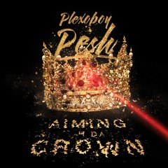 Aiming 4da Crown (Explicit)