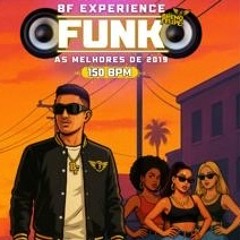 BF EXPERIENCE #003 SET  FUNK  LIGHT 2019