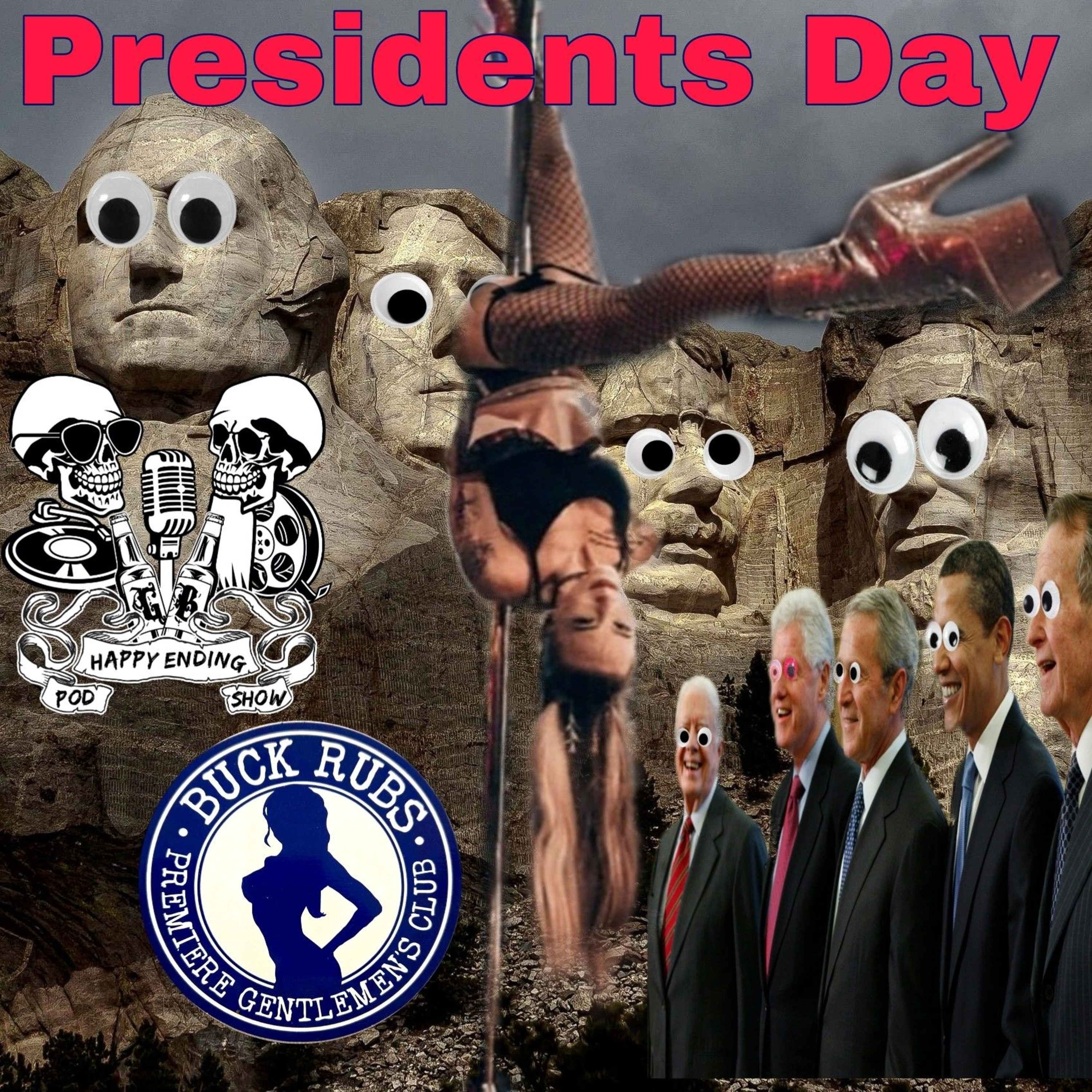 Episode 5 Presidents Day Live from Buck Rubs Gentlemens Club episode artwork