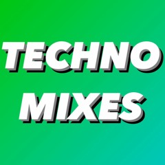 Techno Mixes