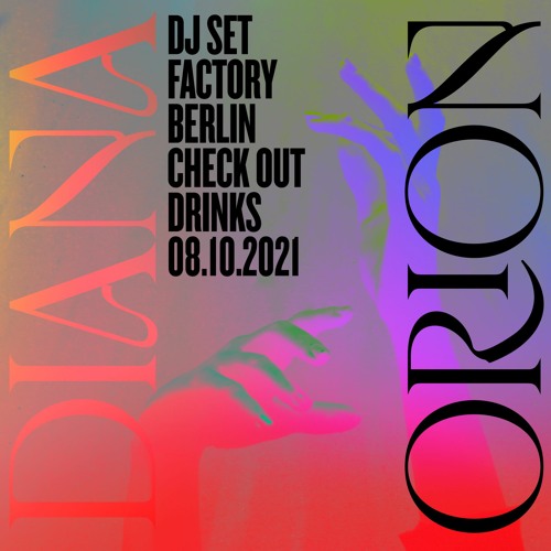DJ SET AT FACTORY BERLIN Görlitzerpark - Check out drinks - 08.10.2021