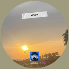 Work - nacillim