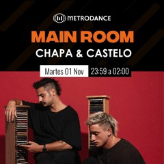 Main Room pres @ Chapa & Castelo Noviembre 22´