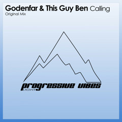 This Guy Ben, Godenfar - Calling [Progressive Vibes Light - PVM320L]
