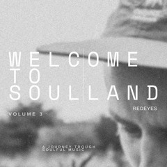 Welcome to Soulland vol.3