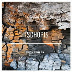 Tonspur #63 - Tschoris