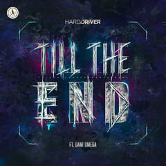 Till The End (feat. Dani Omega)