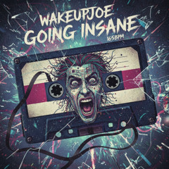 (TRAP) Going Insane - 165 - prod wakeupjoe