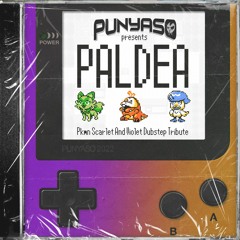 PUNYASO - PALDEA (Pokemon Scarlet & Violet Dubstep Tribute)