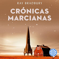 Read PDF 💔 Crónicas Marcianas by unknown EBOOK EPUB KINDLE PDF