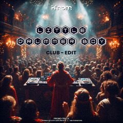 Little Drummer Boy [ Club-Edit ]