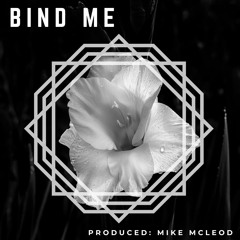 Bind Me
