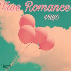 True Romance (Prod. ThatBoiNeco)