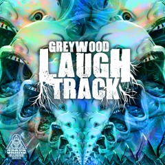 Greywood- Laugh Track