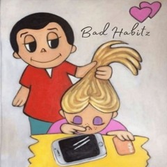 Bad Habitz -RagerXo x WKNU x FINESSE