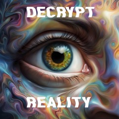 DECRYPT - REALITY (FREE DOWNLOAD)