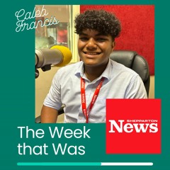 The Week that was with Caleb Francis of the Shepparton News