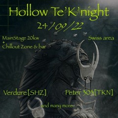 24.09.2022 Hollow Te'K'night