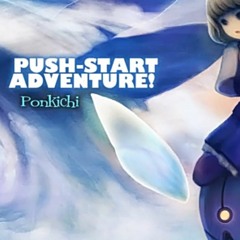 [VOEZ] PUSH-START ADVENTURE! - Ponkichi【音源】【高音質】