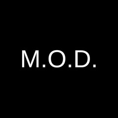 M.O.D. (My Own Decisions)