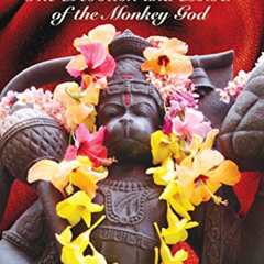 [Download] PDF 💏 Hanuman: The Devotion and Power of the Monkey God by  Vanamali &  S