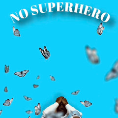 No Super Hero