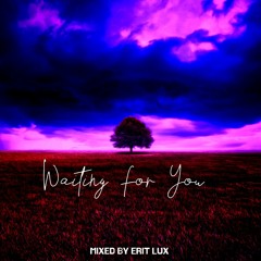 Waiting For You (Love Me Deep Mix)