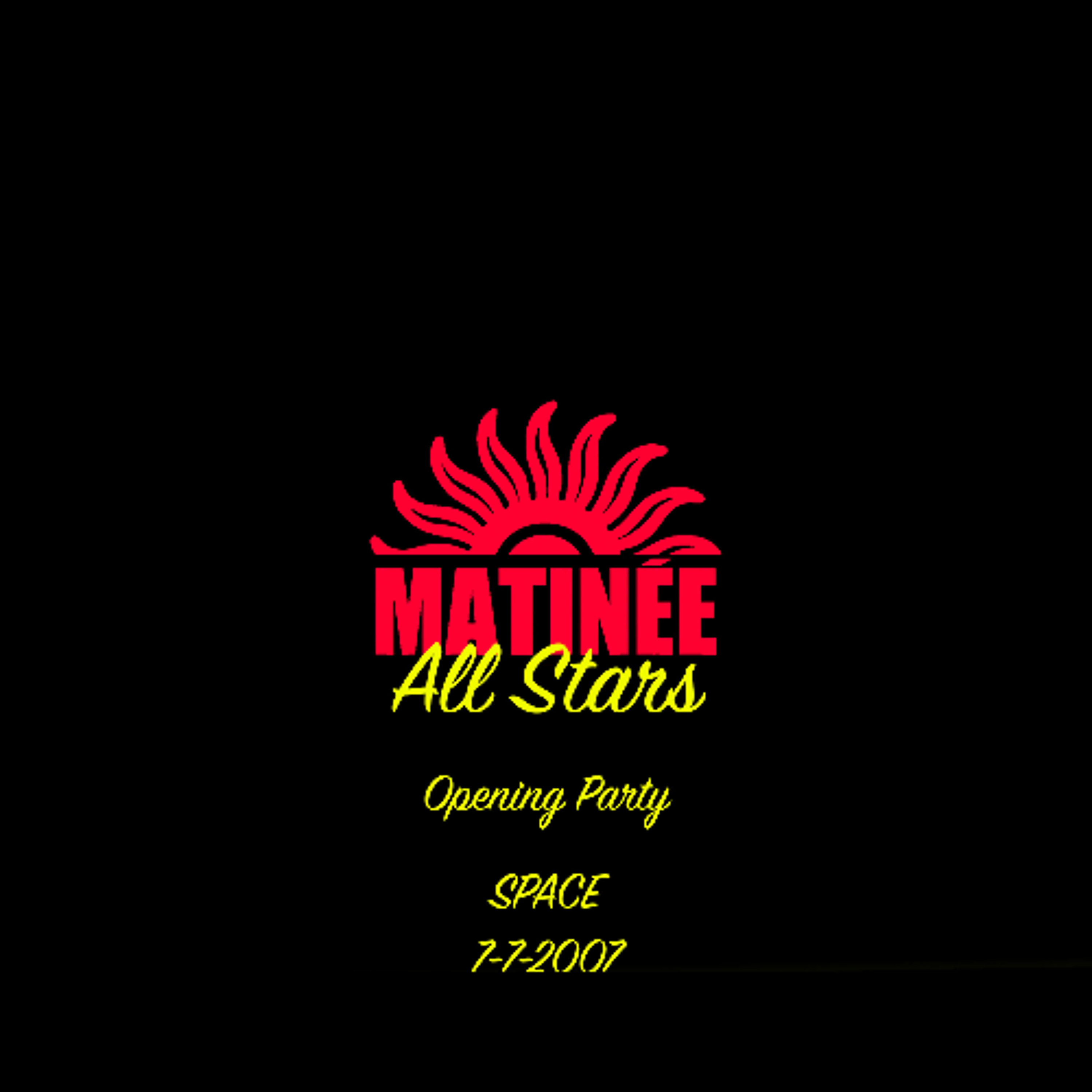 Matinee Group opening party summer 2007 @ Space Ibiza (07-07-07) [Flaix Fm] episode artwork