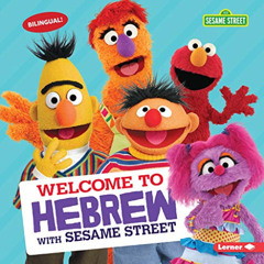 GET PDF 📑 Welcome to Hebrew with Sesame Street ® (Sesame Street ® Welcoming Words) b