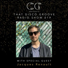 That Disco Groove Radio Show 019 with Jacques Renault 10.09.2021