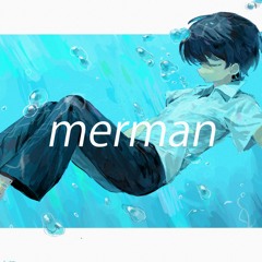 Kakuly×Akari24 - merman feat.Rio