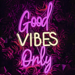 Good Vibes