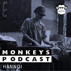 Raving Monkeys Podcast 012 - Hannoi