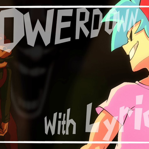 Power Down WITH LYRICS