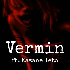 [UTAU] 害虫 / Vermin ~ 重音テト/Kasane Teto