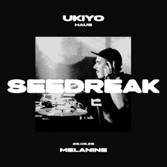 MELANINE 28.06.25 | Vinyl Only | SEEDREAK | Live Recording
