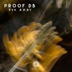 Proof Db - Run Away