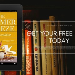 Download today. The Summer Breeze, The Summer Breeze Series#