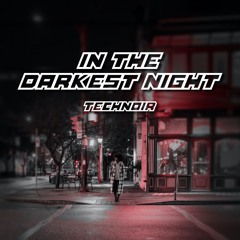 Technoir - In The Darkest Night