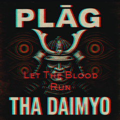 Let The Blood Run (Mastered)