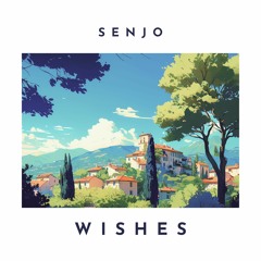 Senjo - "Wishes" Lofi Instrumental