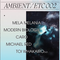 Mela Melania - Ambient/ Etc 002